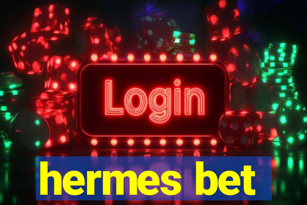 hermes bet